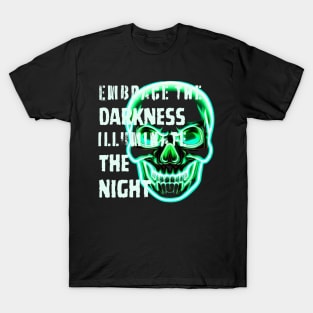 green neon skull quote T-Shirt